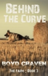 Книга Behind The Curve-The Farm | Book 3 | The Farm